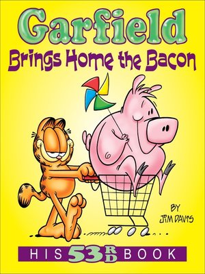 cover image of Garfield Brings Home the Bacon